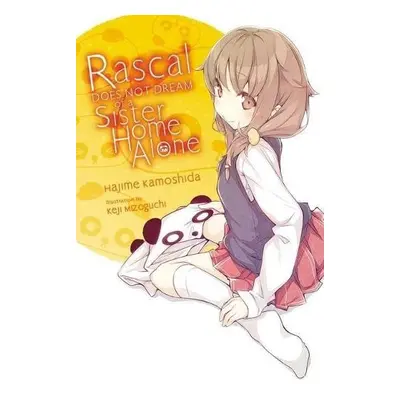 Rascal Does Not Dream of a Sister Home Alone (light novel) - Kamoshida, Hajime