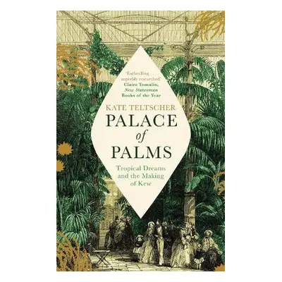 Palace of Palms - Teltscher, Kate