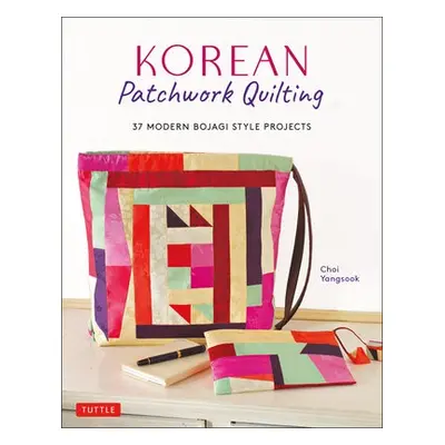 Korean Patchwork Quilting - Yangsook, Choi