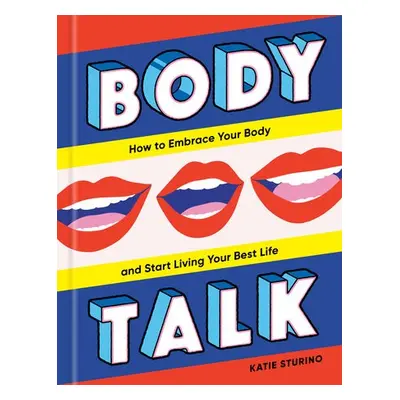 Body Talk - Sturino, Katie