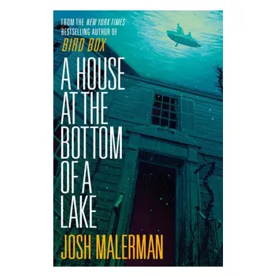 House at the Bottom of a Lake