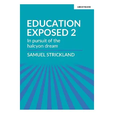 Curriculum Exposed - Strickland, Samuel