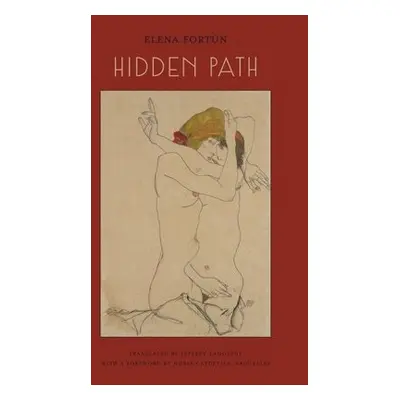 Hidden Path - Fortun, Elena a Zamostny, Jeffrey a Capdevila–argue, Nuria