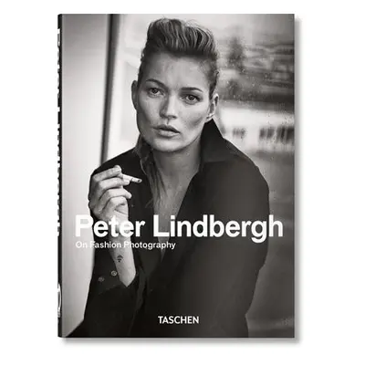 Peter Lindbergh. On Fashion Photography. 40th Ed.