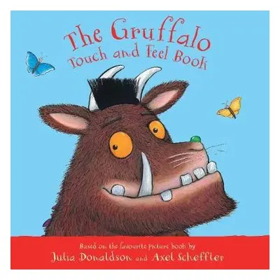 Gruffalo Touch and Feel Book - Donaldson, Julia