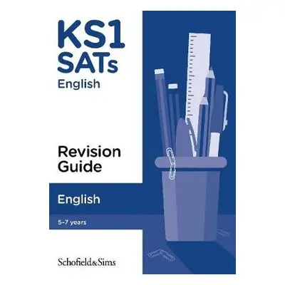 KS1 SATs English Revision Guide - Schofield a Sims a Matchett, Carol