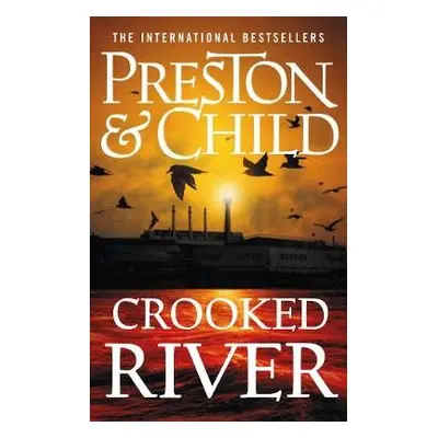 Crooked River - Preston, Douglas a Child, Lincoln