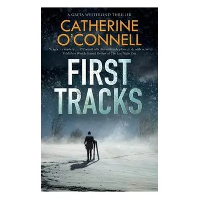 First Tracks - O'Connell, Catherine