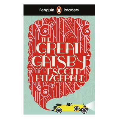 Penguin Readers Level 3: The Great Gatsby (ELT Graded Reader) - Fitzgerald, F Scott