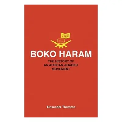 Boko Haram - Thurston, Alexander