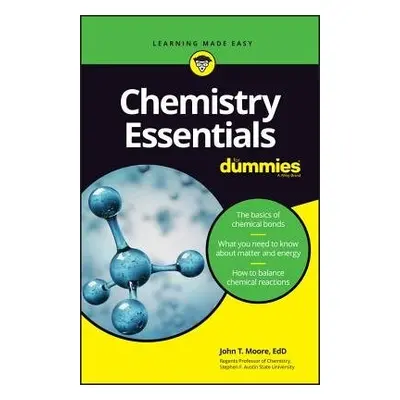 Chemistry Essentials For Dummies - Moore, John T.