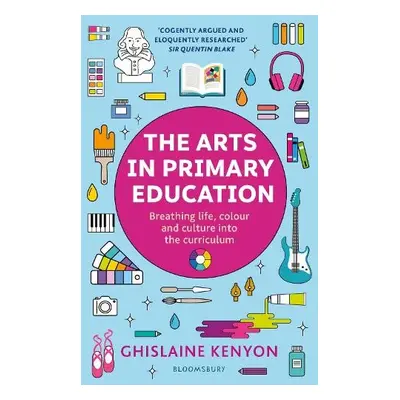 Arts in Primary Education - Kenyon, Lady Ghislaine