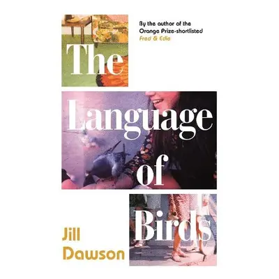 Language of Birds - Dawson, Jill