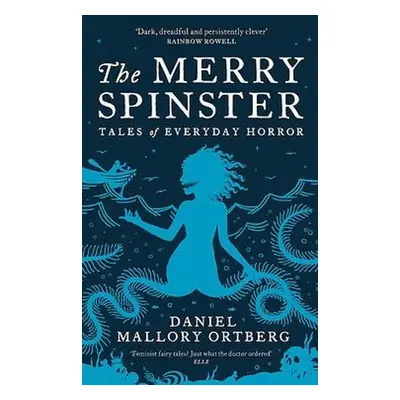 Merry Spinster - Ortberg, Daniel Mallory