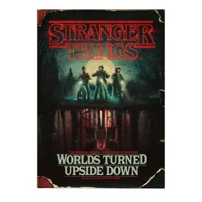 Stranger Things: Worlds Turned Upside Down - McIntyre, Gina