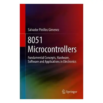 8051 Microcontrollers - Gimenez, Salvador Pinillos