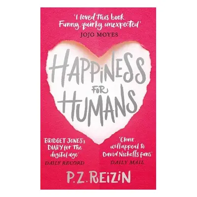 Happiness for Humans - Reizin, P. Z.