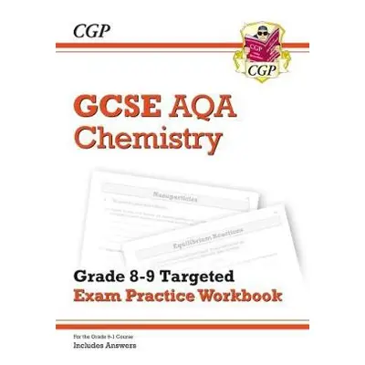 GCSE Chemistry AQA Grade 8-9 Targeted Exam Practice Workbook (includes answers) - CGP Books