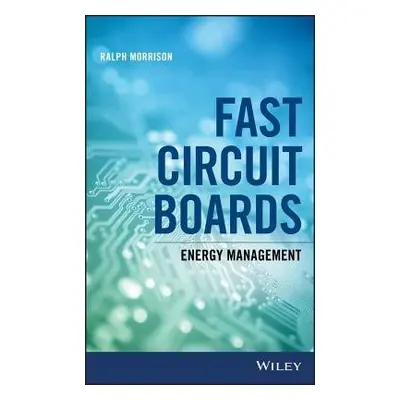 Fast Circuit Boards - Morrison, Ralph (Consultant)