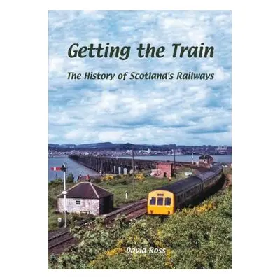 Getting the Train - Ross, David