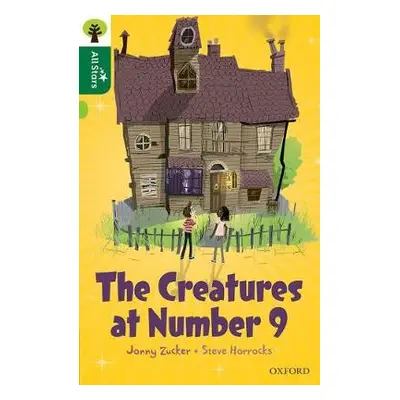 Oxford Reading Tree All Stars: Oxford Level 12 : The Creatures at Number 9 - Zucker, Jonny