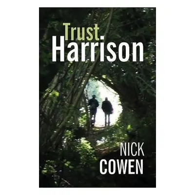 Trust Harrison - Cowen, Nick