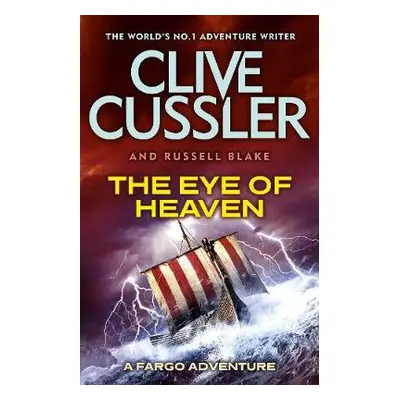 Eye of Heaven - Cussler, Clive a Blake, Russell