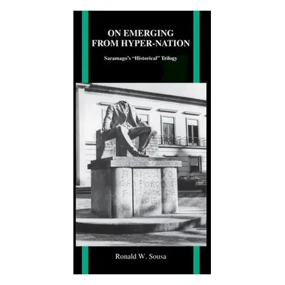 On Emerging from Hyper-Nation - Sousa, Ronald W.