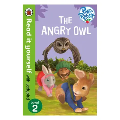 Peter Rabbit: The Angry Owl - Read it yourself with Ladybird - Potter, Beatrix a Ladybird