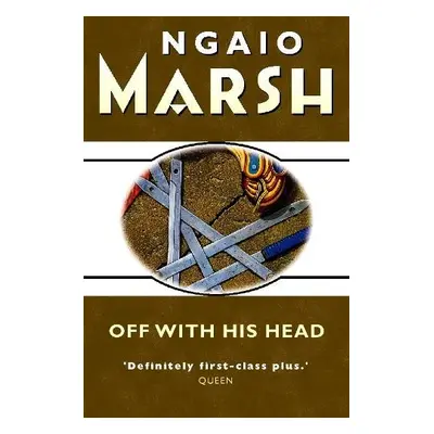 Off With His Head - Marsh, Ngaio