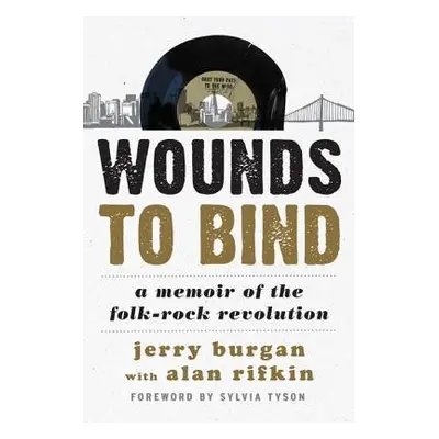 Wounds to Bind - Burgan, Jerry