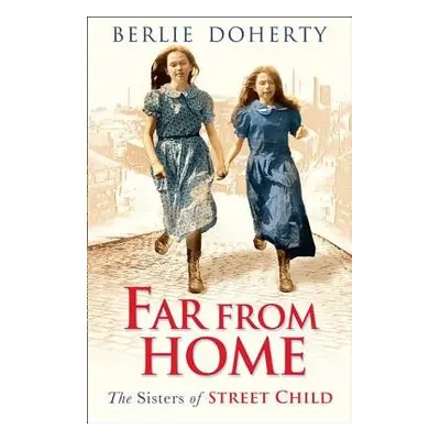 Far From Home - Doherty, Berlie