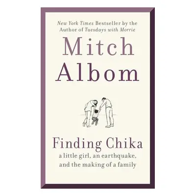 Finding Chika - Albom, Mitch