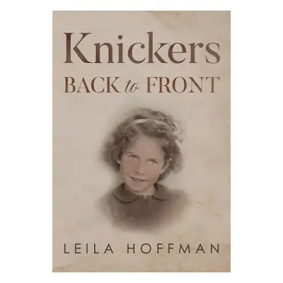 Knickers Back to Front - Hoffman, Leila