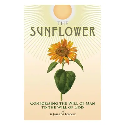 Sunflower - Maximovitch, John a Kotar, Nicholas