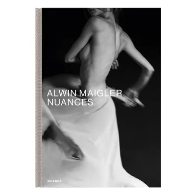 Nuances: Alwin Maigler