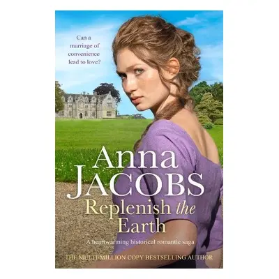 Replenish the Earth - Jacobs, Anna