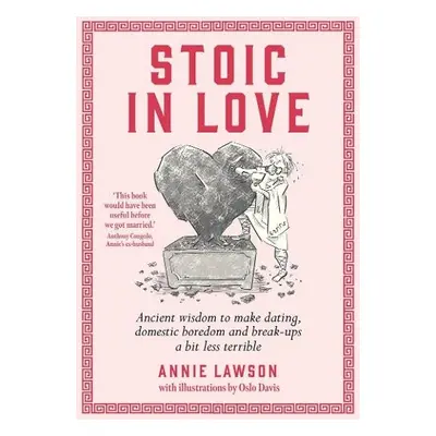 Stoic in Love - Lawson, Annie