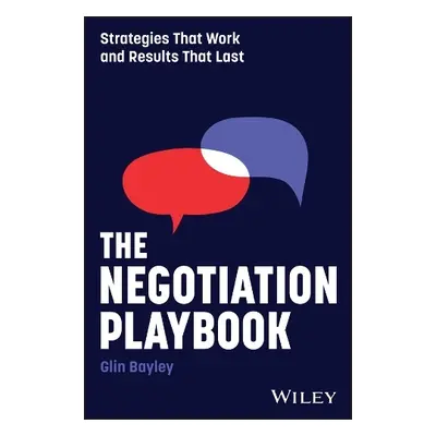 Negotiation Playbook - Bayley, Glin