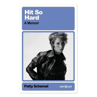 Hit So Hard - Schemel, Patty