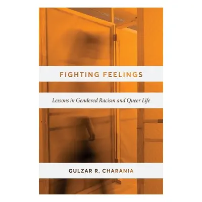 Fighting Feelings - Charania, Gulzar R.