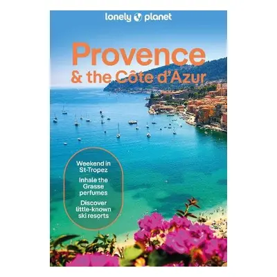 Lonely Planet Provence a the Cote d'Azur - Lonely Planet a McClatchie, Chrissie a Frankel, Micha