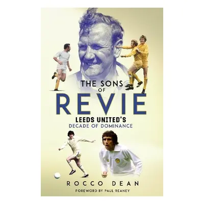 Sons of Revie - Dean, Rocco