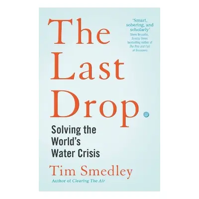 Last Drop - Smedley, Tim