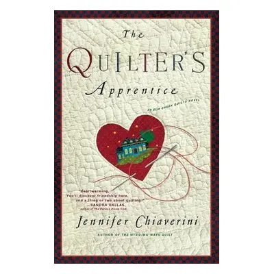 Quilter's Apprentice - Chiaverini, Jennifer