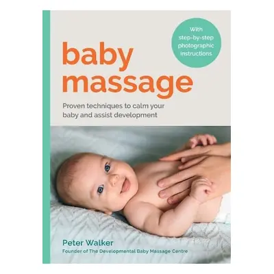 Baby Massage - Walker, Peter