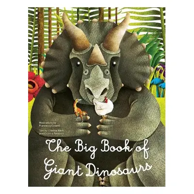 Big Book of Giant Dinosaurs, The Small Book of Tiny Dinosaurs