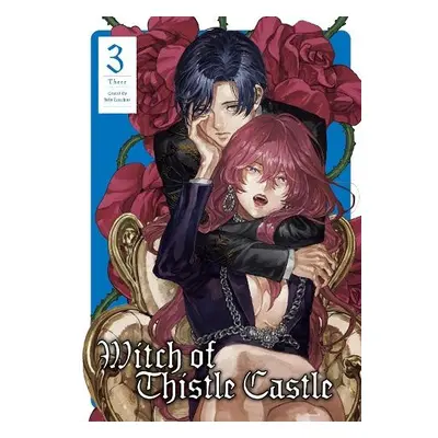 Witch of Thistle Castle Vol.3 - Tatachine, John