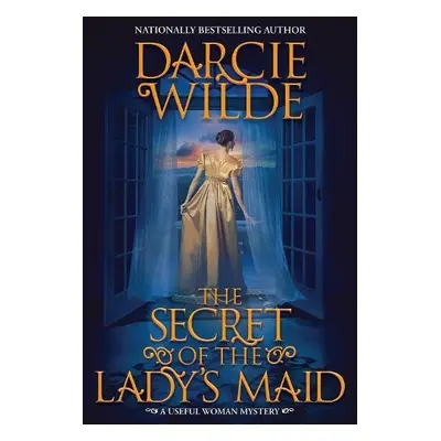 Secret of the Lady's Maid - Wilde, Darcie