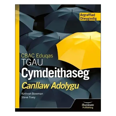 CBAC Eduqas TGAU Cymdeithaseg Canllaw Adolygu - Argraffiad Diwygiedig - Bowman, Kathryn a Tivey,